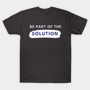 part of the solution T-Shirt